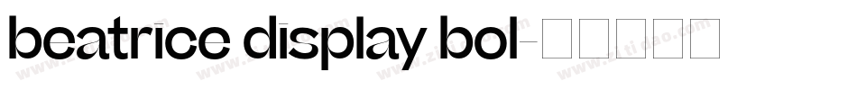 beatrice display bol字体转换